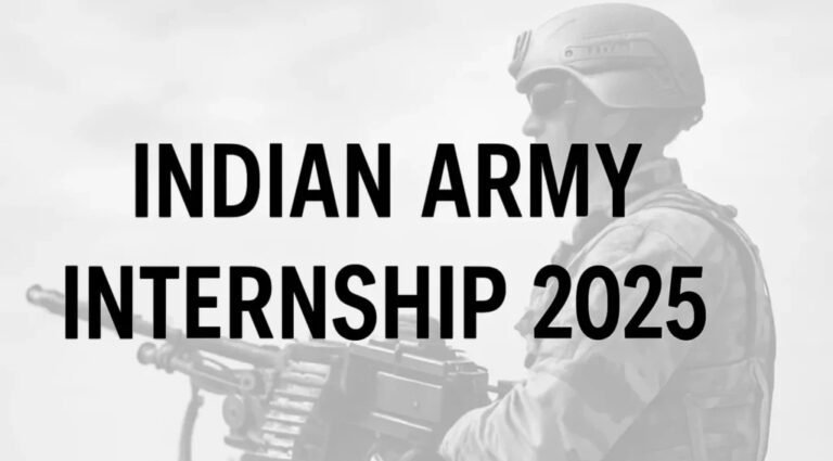 Indian Army Internship 2025: రిజిస్ట్రేషన్, తేదీలు, అర్హత & మరిన్ని